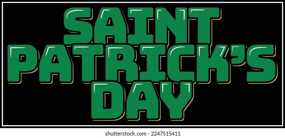 Saint Patrick's Day lettering vector illustration. Isolated on black background.