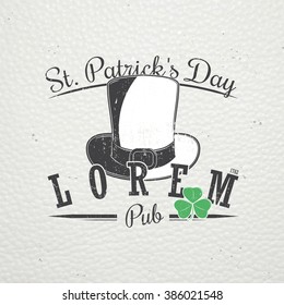 Saint Patrick's Day. Luck of the Irish. Detailed elements. Old retro vintage grunge. Scratched, damaged, dirty effect. Typographic labels, stickers, logos and badges. Flat vector illustration