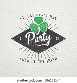 Saint Patrick's Day. Luck of the Irish. Detailed elements. Old retro vintage grunge. Scratched, damaged, dirty effect. Typographic labels, stickers, logos and badges. Flat vector illustration