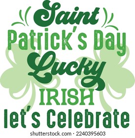 Saint Patrick's Day Lucky Irish Let's Celebrate eps