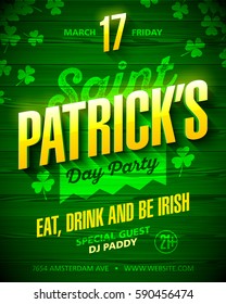 Saint Patrick's Day party poster design. Eat, drink and be Irish, 17 March nightclub party invitation with lettering on wooden background, vector illustration.