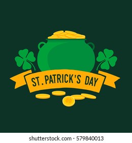Saint Patrick's Day. Pot of Leprechaun with gold and a lucky leaf clover. Vector illustration.