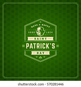 Saint Patrick's Day Retro Typographic Badge on Pattern Background. Vintage Vector design greetings card or poster.