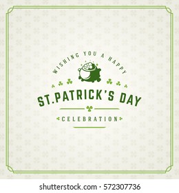Saint Patricks Day Retro Typographic Badge on Pattern Background. Vintage Vector design greetings card or poster.