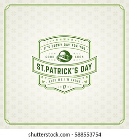 Saint Patricks Day Retro Typographic Badge on Pattern Background. Vintage Vector design greetings card or poster.