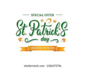 Saint Patrick's Day sale banner design template with beautiful handwritten lettering, horseshoe and clover isolated on white background. Special offer discount up to 50%. - Vector