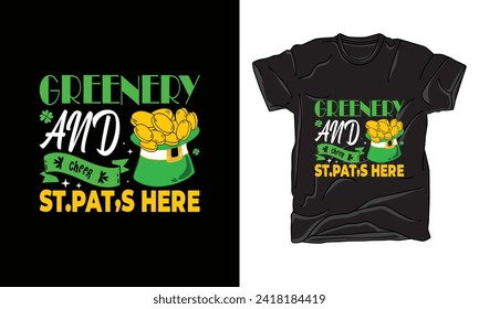 saint patricks day st patricks graphics tshirt design fashion positive quotes trendy custom