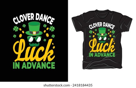 saint patricks day st patricks graphics tshirt design fashion positive quotes trendy custom