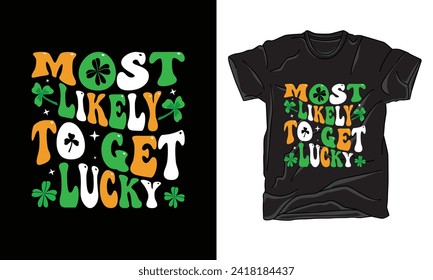 saint patricks day st patricks graphics tshirt design fashion positive quotes trendy custom