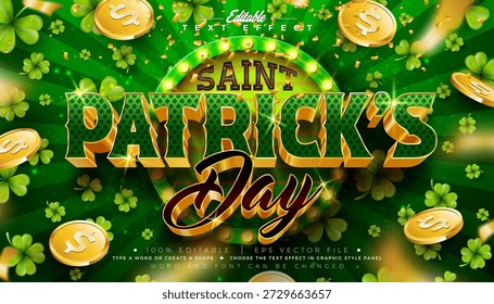 Saint Patrick's Day Text Effect Design Editable Vector Graphic Style with Gold and Green 3D Typography Lettering and Falling Coins and Shamrocks Background. Irish Traditional St. Patricks Lucky Celebration Scalable Illustration Template for Greeting Card, Flyer, Banner, Poster or Party Invitation