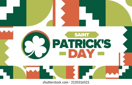 Saint Patrick's Day. Traditional irish happy holiday. Celebrate annual in March 17. Clover and shamrock leaves. Green and orange party design. Ireland color. Poster, card, banner, background. Vector