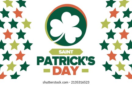 Saint Patrick's Day. Traditional irish happy holiday. Celebrate annual in March 17. Clover and shamrock leaves. Green and orange party design. Ireland color. Poster, card, banner, background. Vector