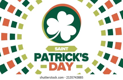 Saint Patrick's Day. Traditional irish happy holiday. Celebrate annual in March 17. Clover and shamrock leaves. Green and orange party design. Ireland color. Poster, card, banner, background. Vector