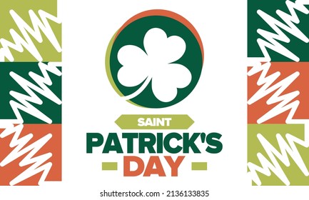 Saint Patrick's Day. Traditional irish happy holiday. Celebrate annual in March 17. Clover and shamrock leaves. Green and orange party design. Ireland color. Poster, card, banner, background. Vector