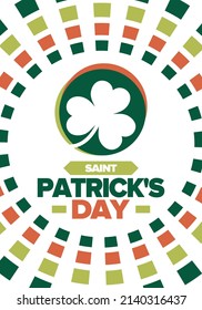 Saint Patrick's Day. Traditional irish happy holiday. Celebrate annual in March 17. Clover and shamrock leaves. Green and orange party design. Ireland color. Poster, card, banner, background. Vector