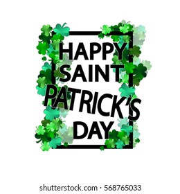 Saint Patrick's Day Typographical Background Cool design clover luck wish frame March 17