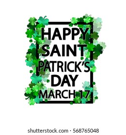 Saint Patrick's Day Typographical Background Cool design clover luck wish frame March 17