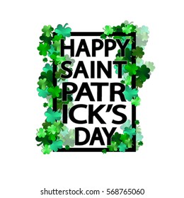 Saint Patrick's Day Typographical Background Cool design clover luck wish frame March 17