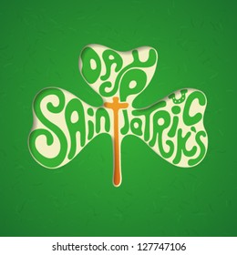 Saint Patrick's Day typography design. Vector illustration.