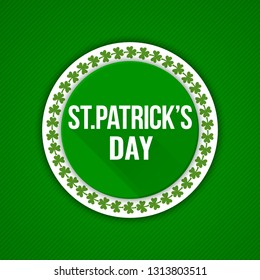 Saint Patrick's Day Vector Background. Irish cultural and religious celebration on 17 March. Three-leaved shamrock, clover, trefoil Green creative template for greeting card, poster, parade decoration