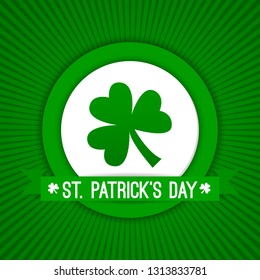 Saint Patrick's Day Vector Background. Irish cultural and religious celebration on 17 March. Three-leaved shamrock, clover, trefoil Green creative template for greeting card, poster, parade decoration