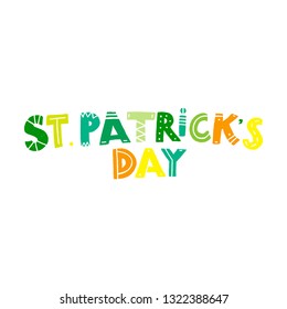 SAINT PATRICK'S DAY. VECTOR HOLIDAY GREETING HAND LETTERING