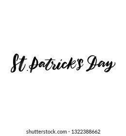 SAINT PATRICK'S DAY. VECTOR HOLIDAY GREETING HAND LETTERING