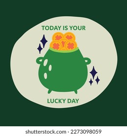 Saint Patrick's Day vector illustration concept with pot coins and typography. `Flat style art for t shirt print social media design