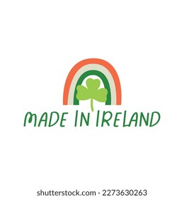 Saint Patrick's Day vector illustration concept rainbow and made ireland typography. Flat illustration clipart for print design