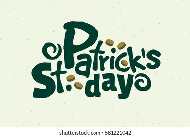 Saint Patrick's Day vector lettering illustration