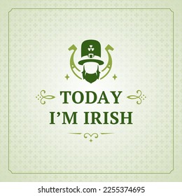 Saint Patrick's Day vintage greeting card leprechaun lucky horseshoe typographic template vector illustration. Today I'm Irish Celtic fortune troll portrait classic frame clover shamrock background