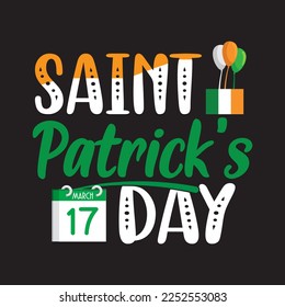 Saint patrick's march 17 day T shirt design graphic template