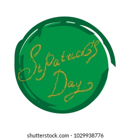 Saint Patrick's text on a green round background. Vector illustration