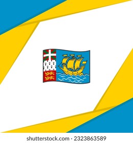 Saint Pierre And Miquelon Flag Abstract Background Design Template. Saint Pierre And Miquelon Independence Day Banner Social Media Post