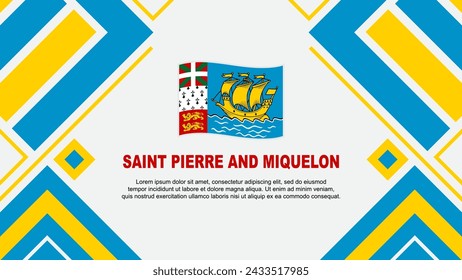 Saint Pierre And Miquelon Flag Abstract Background Design Template. Saint Pierre And Miquelon Independence Day Banner Wallpaper Vector Illustration. Flag