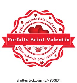 Saint Valentin's Day offer. Special offer for couples - French stamp / label (Forfaits Saint-Valentin. Offre speciale Sant Valentin / pour amoureux). Print colors used