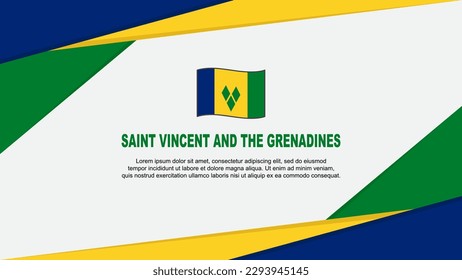 Saint Vincent And The Grenadines Flag Abstract Background Design Template. Saint Vincent And The Grenadines Independence Day Banner Cartoon Vector Illustration