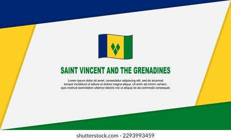 Saint Vincent And The Grenadines Flag Abstract Background Design Template. Saint Vincent And The Grenadines Independence Day Banner Cartoon Vector Illustration. Banner