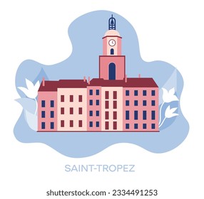 Saint-Tropez, France Traveling to France, learning French. Landmarks of France. Flat design, vector illustration.