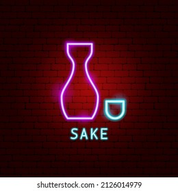 Sake Neon Label. Vector Illustration of Alcohol Promotion.