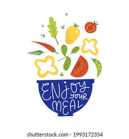 Salad bowl with flying vegetables. Enjoy Your Meal lettering. Healthy vegan food concept. Flat hand drawn illustration for poster or sticker.