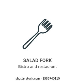 Salad fork outline vector icon. Thin line black salad fork icon, flat vector simple element illustration from editable bistro and restaurant concept isolated on white background