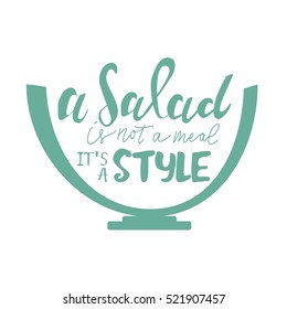 Salad hand lettering design. Hand drawn tee graphic. T shirt hand lettered calligraphic design.