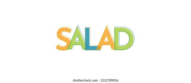 Salad word concept. "Salad" . Use for cover, banner, blog. 