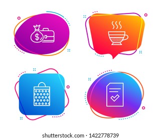 Salary, Shopping bag and Cafe creme icons simple set. Checked file sign. Diplomat with money bag, Paper package, Hot coffee. Correct document. Speech bubble salary icon. Colorful banners design set