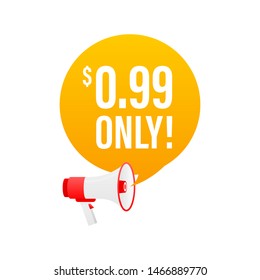 Sale 0.99 Dollars Only Offer Badge Sticker Design in Flat Style. Vector illustration