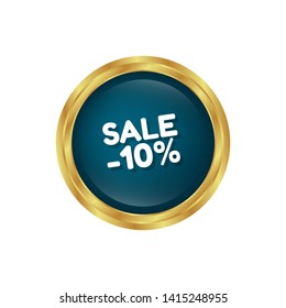 sale -10% - button with glossy effect. label,sticker,tag 
