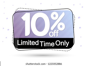 Sale 10% off, banner design template, discount tag, limited time only, vector illustration