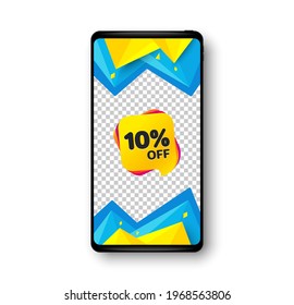 Sale 10 percent off banner. Phone mockup vector banner. Discount sticker shape. Coupon bubble icon. Social story post template. Sale 10 badge. Cell phone frame. Abstract modern background. Vector