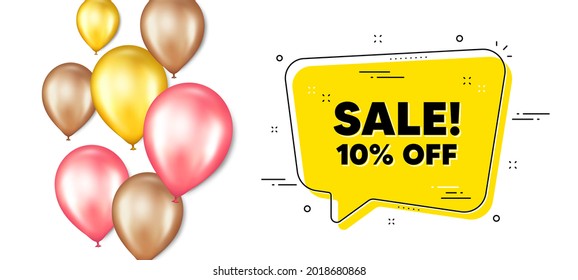 Sale 10 percent off discount. Balloons promotion banner with chat bubble. Promotion price offer sign. Retail badge symbol. Sale chat message. Isolated party balloons banner. Vector